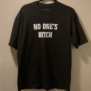 “NO ONE’S B***H” Unisex T-Shirt